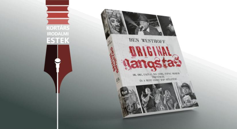 Kortárs Irodalmi Estek: Original Gangstas – Könyvbemutató