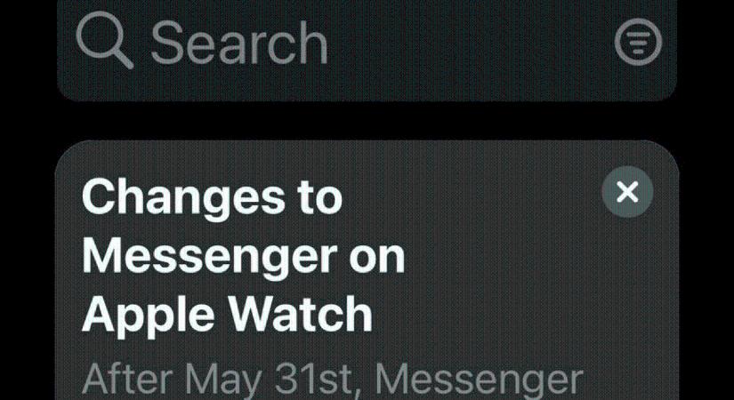 Május 31-ével vége a Messenger appnak az Apple Watch-on