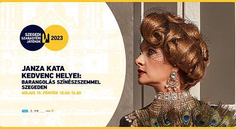 Szegedi városnézésre invitálja rajongóit Janza Kata