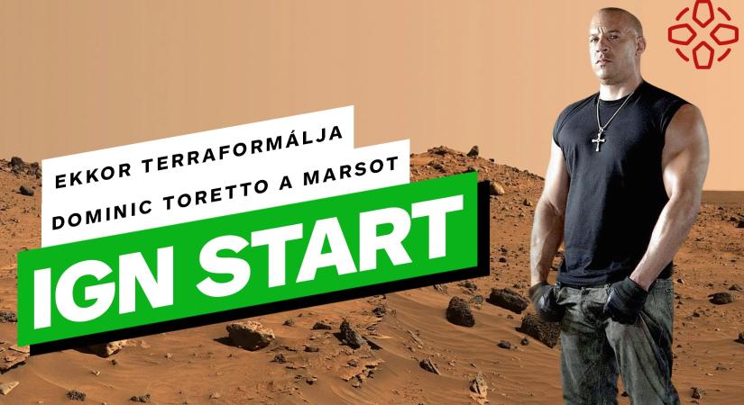 VIDEÓ: Ekkor terraformálja Dominic Toretto a Marsot - IGN Start 2023/21.