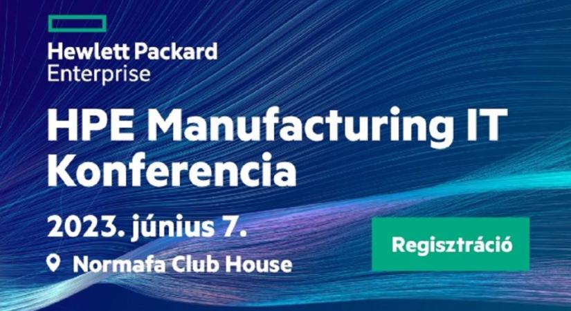 HPE Manufacturing IT konferencia