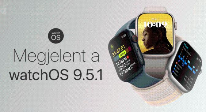 Megjelent a watchOS 9.5.1 – fejlesztések és hibajavítások