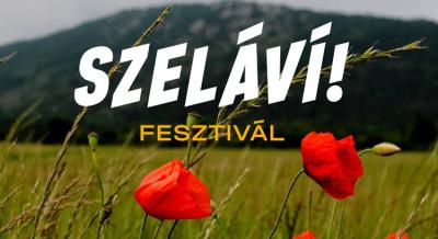Szeláví Fesztivál Pilisborosjenőn, 2023. június 2 - 4.