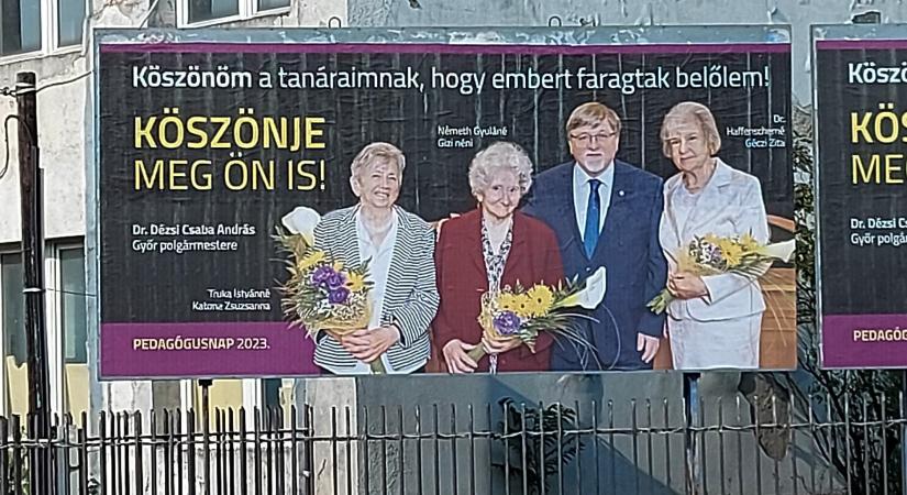 Óriásplakáton köszönte meg a győri polgármester a tanárainak, hogy emberré faragták