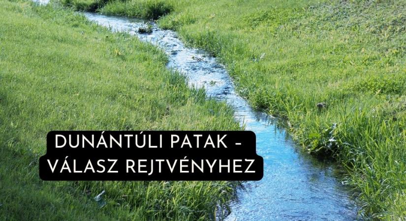 Dunántúli patak – válasz rejtvényhez