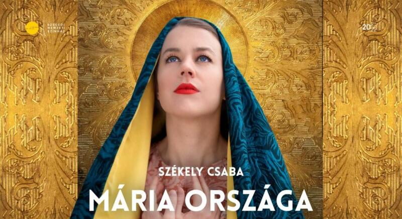Az online színházi maratonon újra látható a Mária országa Alföldi Róbert rendezésében