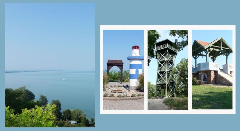 Világítótorony, Messzelátó és egy pillantás a Tihanyi-félsziget felett – A Balaton keleti medencéjének panorámapontjait hoztuk el