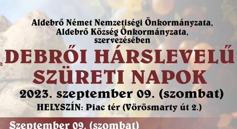 Debrői Hárslevelű Szüreti Nap 2023 Aldebrő