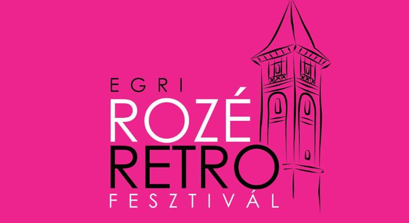 Egri Rozé Retro Fesztivál 2023