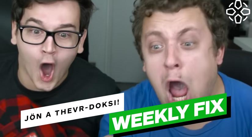 VIDEÓ: Jön a TheVR-doksi! - Weekly Fix 2023/36.