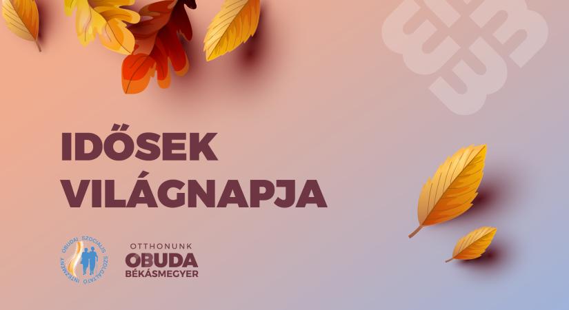 Szeretettel várjuk a kerület nyugdíjasait az Idősek Világnapja alkalmából szervezett zenés ünnepi műsorra