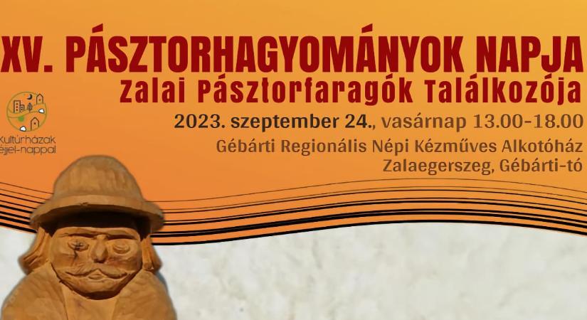 Pásztorhagyományok Napja és Zalai Pásztorfaragók Találkozója 2023 Zalaegerszeg
