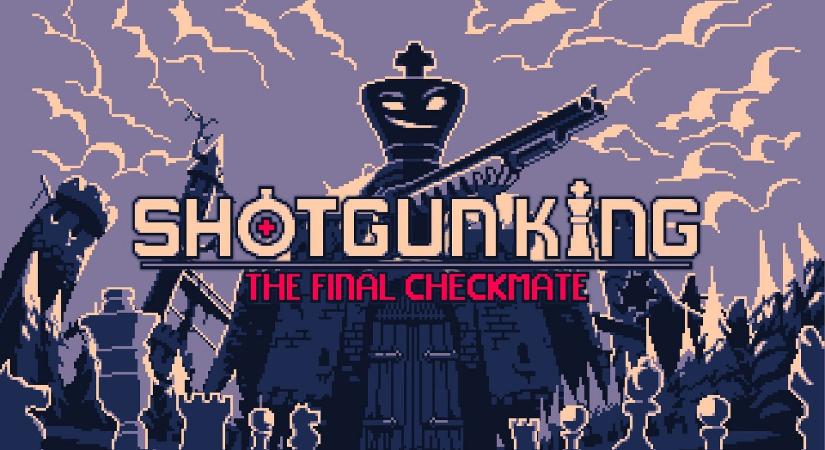 Shotgun King: The Final Checkmate teszt