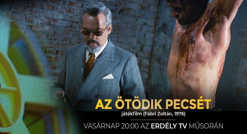 Az ötödik pecsét című játékfilm az Erdély TV műsorán
