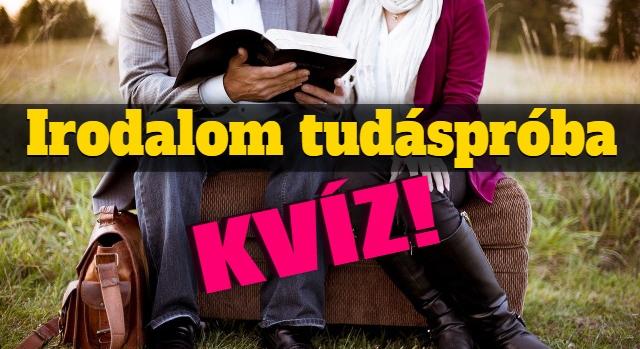 Irodalom kvíz: 10 klasszikus irodalmi mű első mondata. Vajon felismered melyik könyvből származnak?