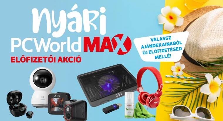 Legyél te is PC World Max előfizető, válassz magadnak ajándékot mellé!
