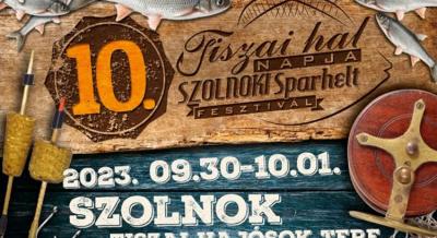 10. Tiszai Hal Napja, 2023. szeptember 30. - 2023. október 1.