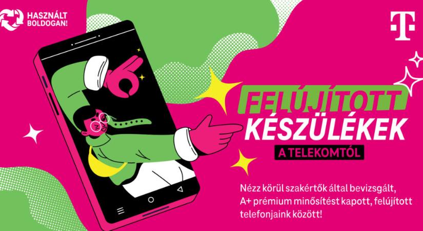 Érkeznek a felújított készülékek a Telekomtól