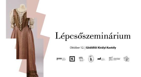 Lépsőszeminárium a Gödöllői Királyi Kastélyban