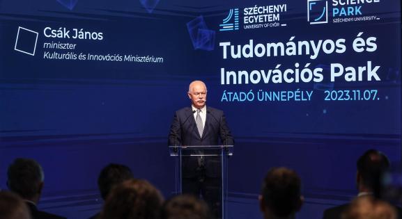 Csák János: Magyarország az innováció alapján a világ első tíz országába szeretne kerülni 2040-re
