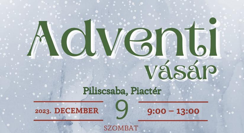 Adventi vásár 2023 Piliscsaba