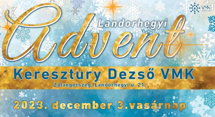 Landorhegyi Advent 2023 Zalaegerszeg