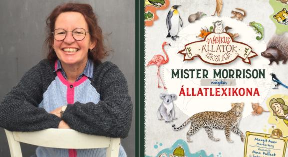 Mister Morrsion állatlexikona megmutatja milyen változatos és gyönyörű az élővilág