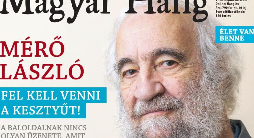 „Fel kell venni a kesztyűt” – Magyar Hang-ajánló