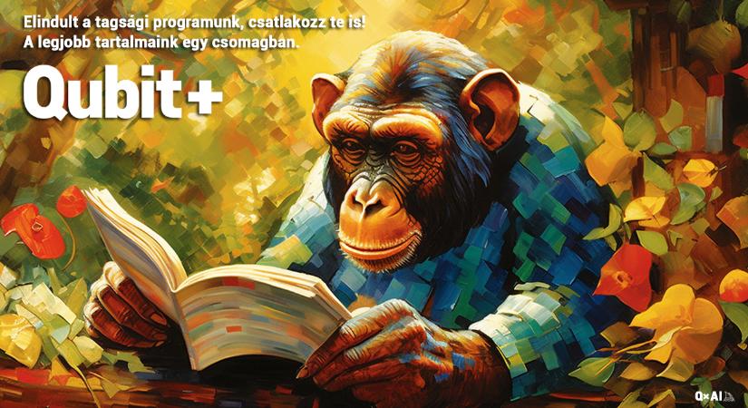 Exkluzív cikkek, podcastok, új hírlevelek: elindult a Qubit, fizess elő te is!