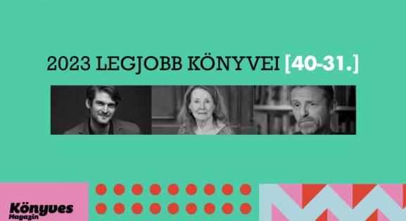 2023 legjobb könyvei 40-31.