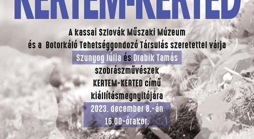 Kertem – kerted: egyedi kompozíciós kiállítás nyílik Kassán
