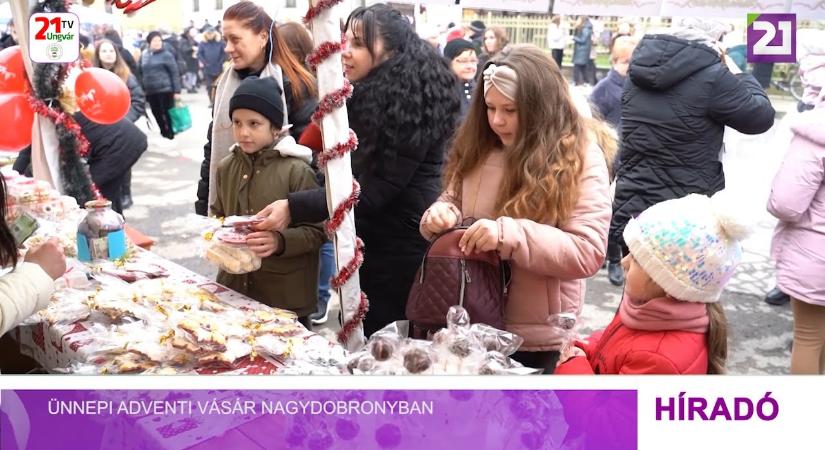 Ünnepi adventi vásár Nagydobronyban (videó)