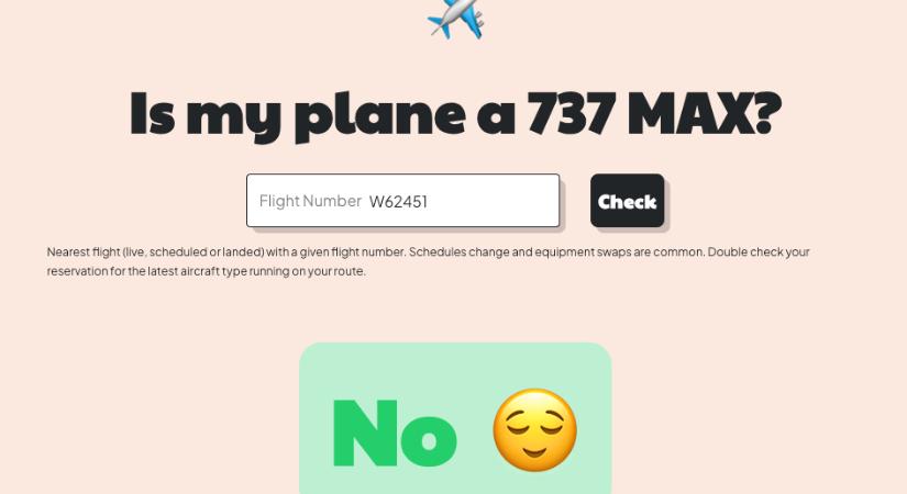 Ezen weboldalon ellenőrizheted, hogy 737 MAX géppel utazol-e!