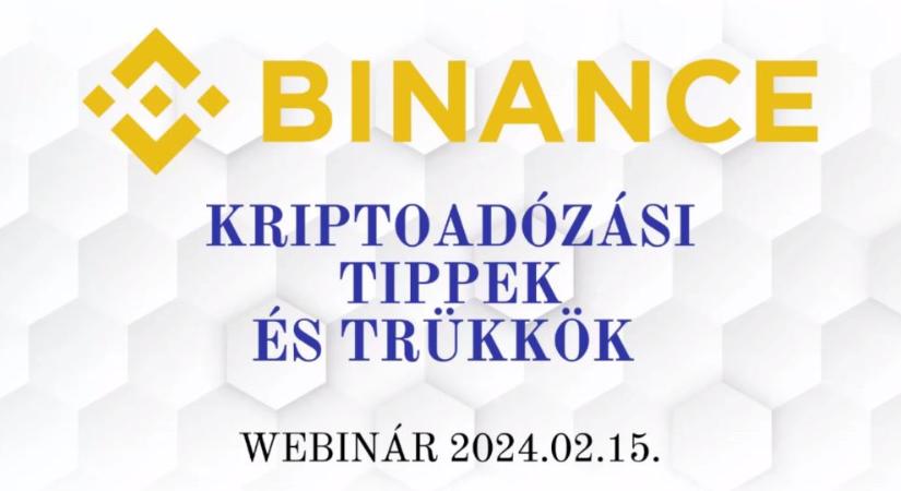 Kriptoadózási tippek és trükkök: nézd meg a Binance 2024-es kriptoadózásról szóló előadását