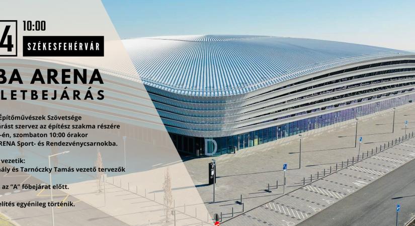 Épületbejárás: Alba Aréna Multifunkcionális Sport- és Rendezvényközpont