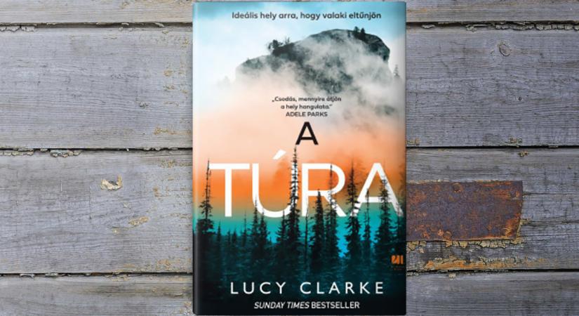 LUCY CLARKE: A túra