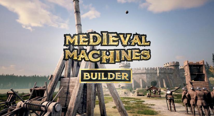 Medieval Machines Builder early access próbakör