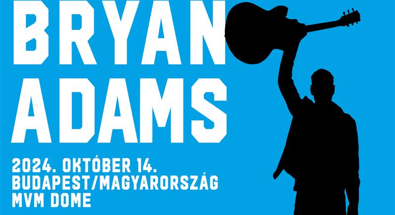 Bryan Adams októberben újra Budapesten!