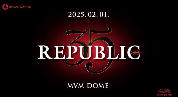 MVM Dome: REPUBLIC 35