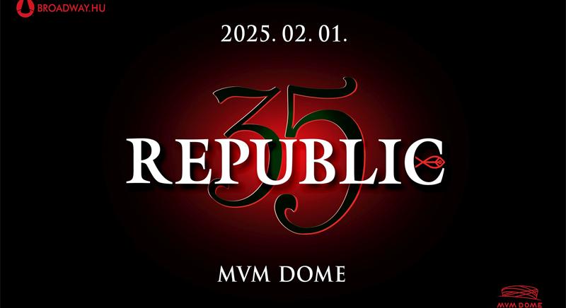 A REPUBLIC zenekar jövőre ünnepli 35. születésnapját, jubileumi koncert az MVM DOME-ban