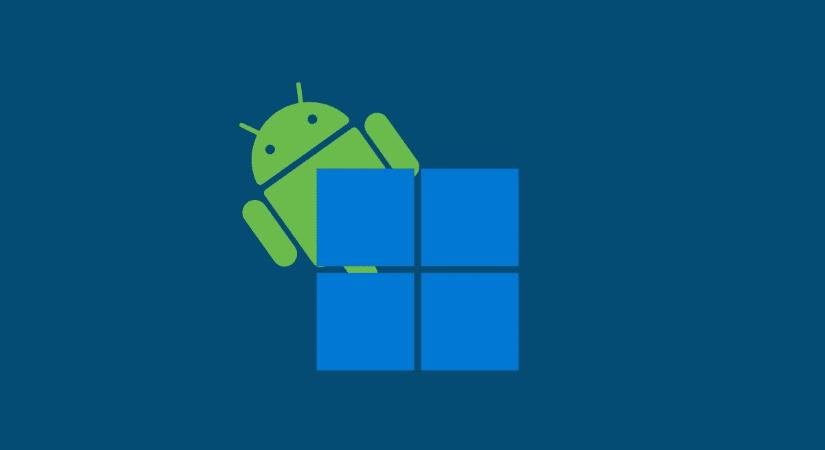 Nem támogatja tovább a Windows 11 az androidos appok futtatását