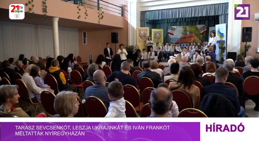 Tarasz Sevcsenkót, Leszja Ukrajinkát és Iván Frankót méltatták Nyíregyházán (videó)
