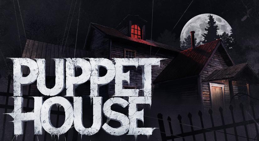 Hasbeszélő kísértetjárta otthonában játszódik a Puppet House