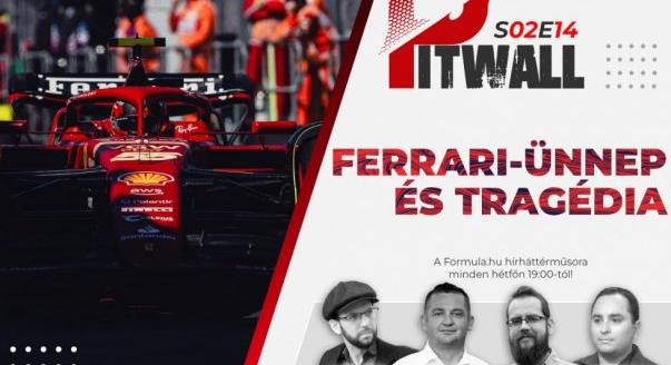 Pitwall: Ferrari-ünnep és tragédia