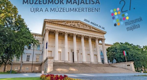 27. alkalommal Múzeumok Majálisa a Magyar Nemzeti Múzeumban