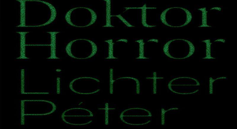 Lichter Péter: Doktor Horror (2024)