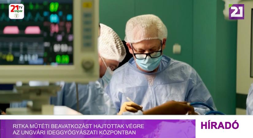 Ritka műtéti beavatkozást hajtottak végre az Ungvári Ideggyógyászati Központban (videó)