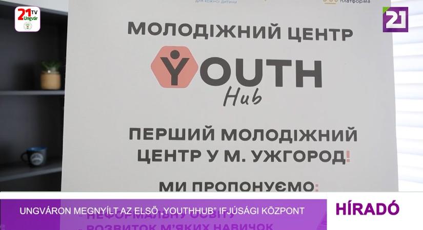 Ungváron megnyílt az első „YouthHub” ifjúsági központ (videó)
