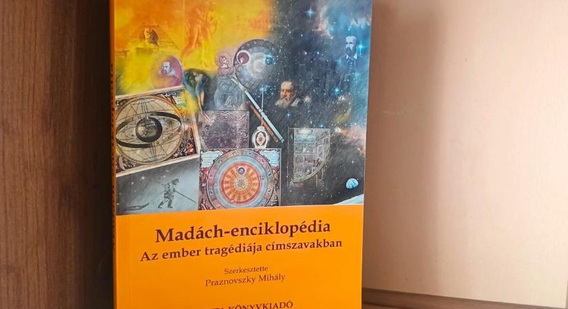 Madách-enciklopédia: Az ember tragédiája címszavakban