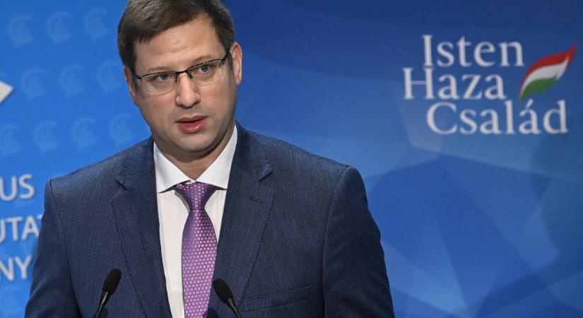 Gulyás Gergely: Magyarország továbbra is világos politikát visz